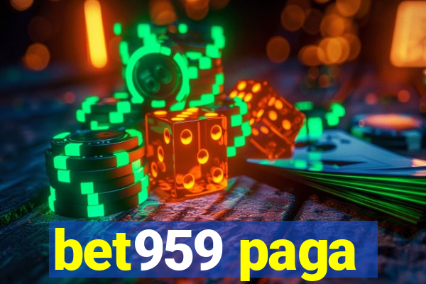 bet959 paga